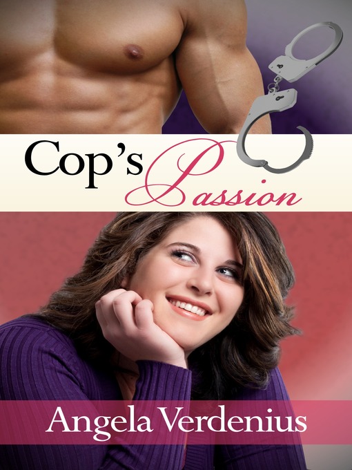 Title details for Cop's Passion by Angela Verdenius - Available